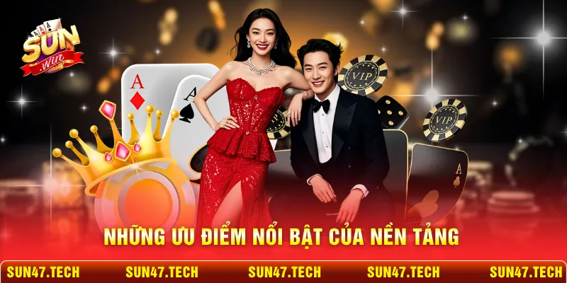 Những ưu điểm nổi bật của nền tảng